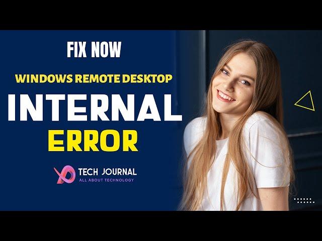 Easy way to fix RDP Internal Error | Windows VPS | TechJournal24.com