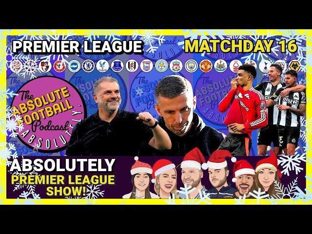 Absolutely Premier League Show | Matchday 16