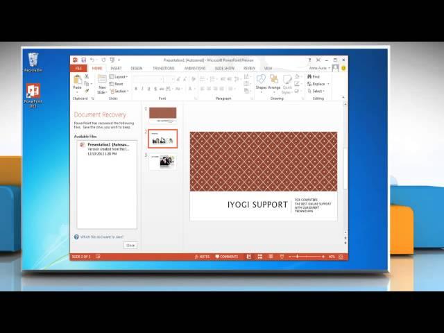 How to recover file saved by AutoRecover in Microsoft® PowerPoint 2013