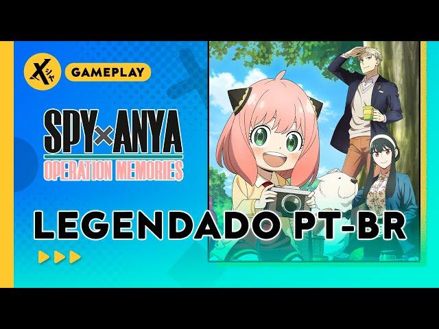 Aventuras relaxantes da Anya no primeiro jogo do anime (LEG PT-BR) - SPY×ANYA: Operation Memories