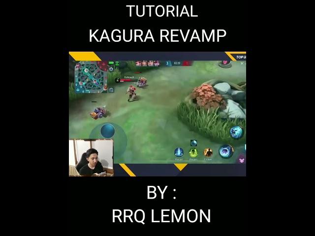 Tutorial Kagura Revamp By RRQ Lemon #shorts #mlbb #rrqlemon