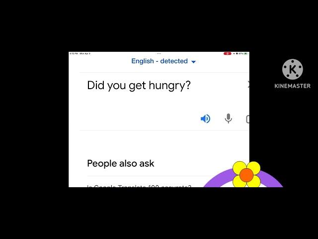 Translate "Did you get hungry?" from English to Greek