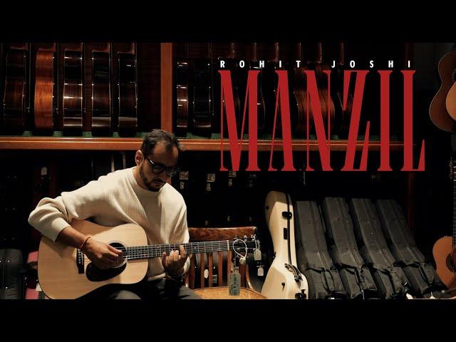 MANZIL | ROHIT JOSHI