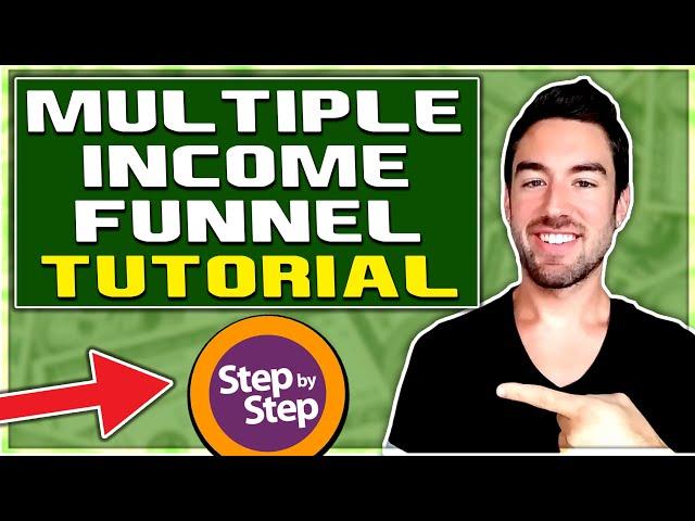 Multiple Income Funnel Tutorial l How To Set Up Your System (STEP BY STEP)