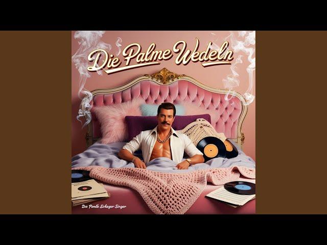 Die Palme Wedeln (Vintage Schlager)