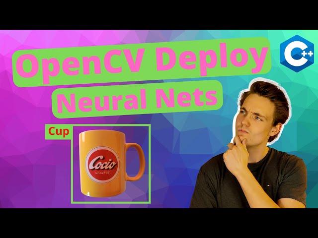 100+ FPS Object Detection: How to Deploy Neural Networks with OpenCV DNN and GPU in C++