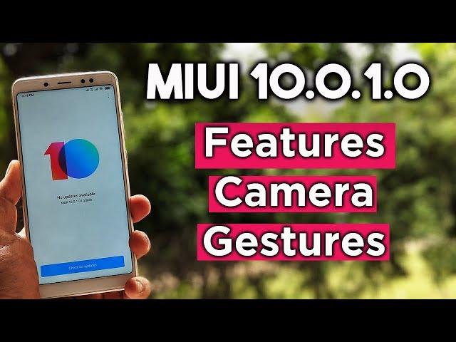 MIUI 10 Stable 10.0.1.0 UPDATE Released For Redmi Note 5 Pro