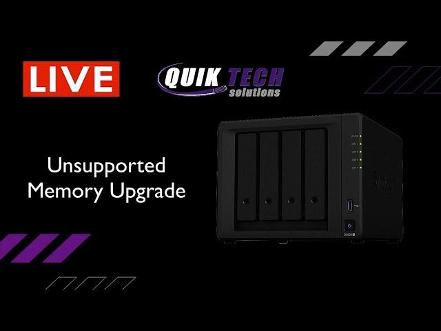 Quik Tech Solutions Live: DS920+ Unsupported RAM Upgrade