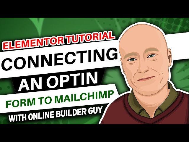 Elementor Tutorial: Connecting an Optin Form to MailChimp