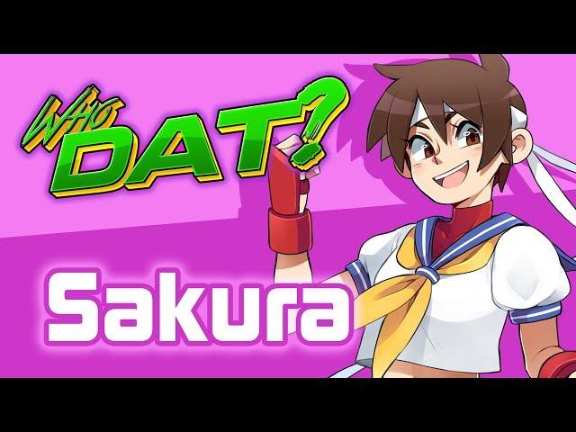 SAKURA (Street Fighter) - Who Dat? [Character Review]