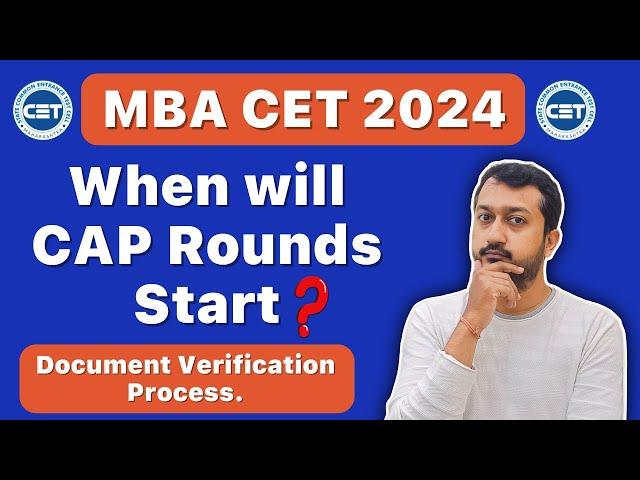 When will MBA CET CAP Rounds Start?  | CAP Round Document Verification Process.