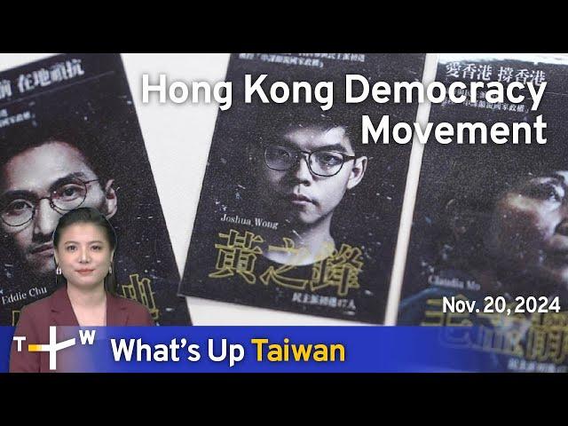 Hong Kong Democracy Movement, What's Up Taiwan – News at 14:00, November 20, 2024 | TaiwanPlus News