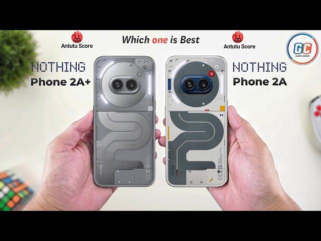 Nothing Phone 2a Plus Vs Nothing Phone 2a || Full Comparison