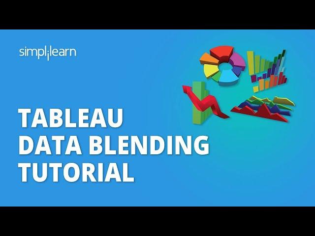 Data Blending in Tableau | Data Blending vs Data Joining in Tableau | Tableau Training | Simplilearn