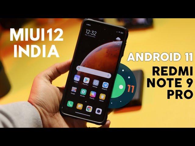 [OFFICIAL] MIUI 12 Android 11 INDIA Update for Redmi Note 9 Pro | OTA MIUI 12 ANDROID 11