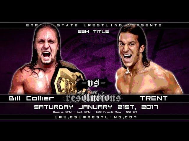 ESW - Trent Barreta vs Bill Collier (1/21/2017)