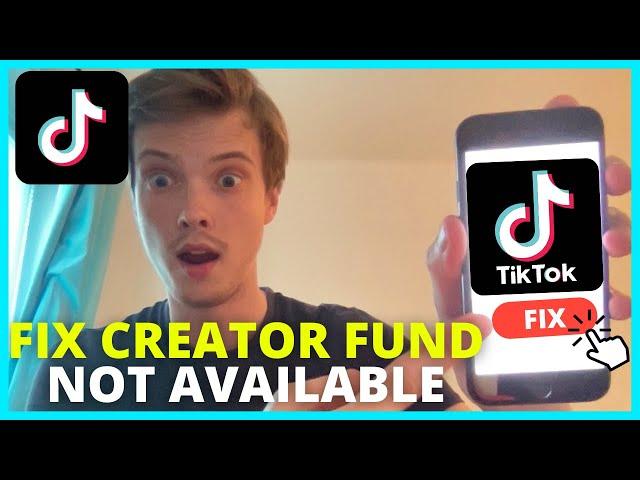 How To Fix TikTok Creator Fund Not Showing (UPDATE 2024)