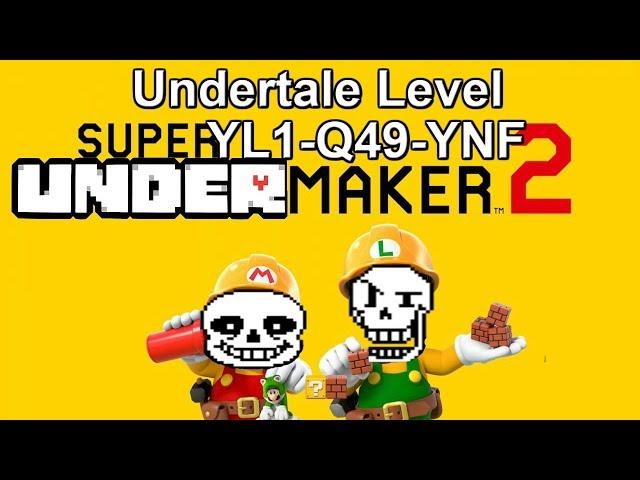 Here's My Undertale Level =) (Super Mario Maker 2)