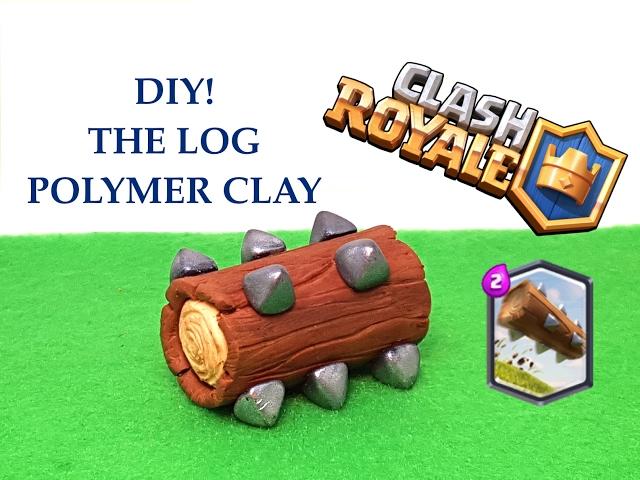 DIY Clash Royale The log - Legendary card - Polymer clay tutorial