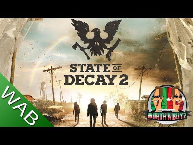 State of Decay 2 - Worthabuy?