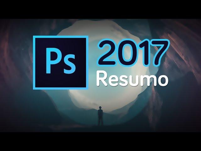 As 5 Principais Novidades do Photoshop CC 2017