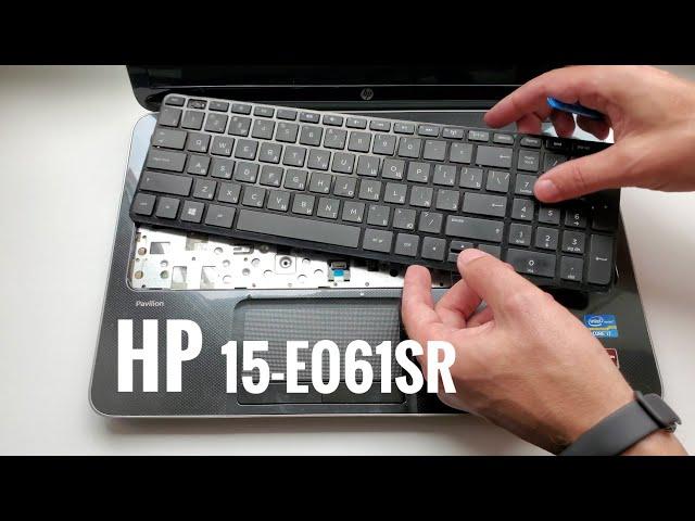 Как заменить клавиатуру на ноутбуке HP 15-E061SR