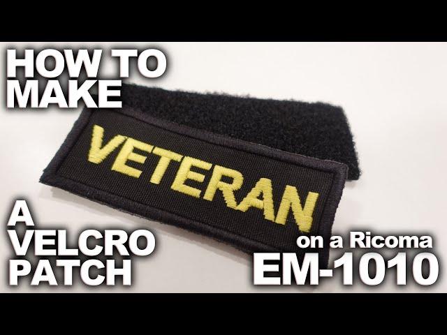 How to make a Velcro Patch on the Ricoma EM-1010