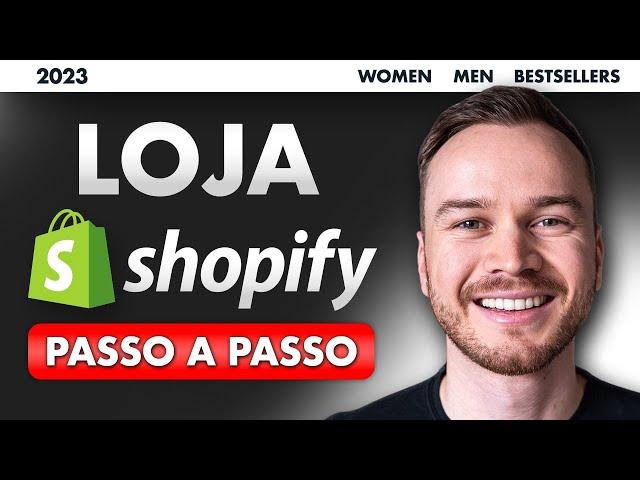 Tutorial Shopify para Iniciantes 2024 - Configuração RÁPIDA & FÁCIL da Loja