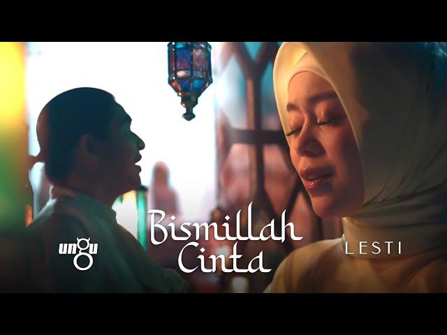 Ungu & Lesti - Bismillah Cinta | Official Music Video