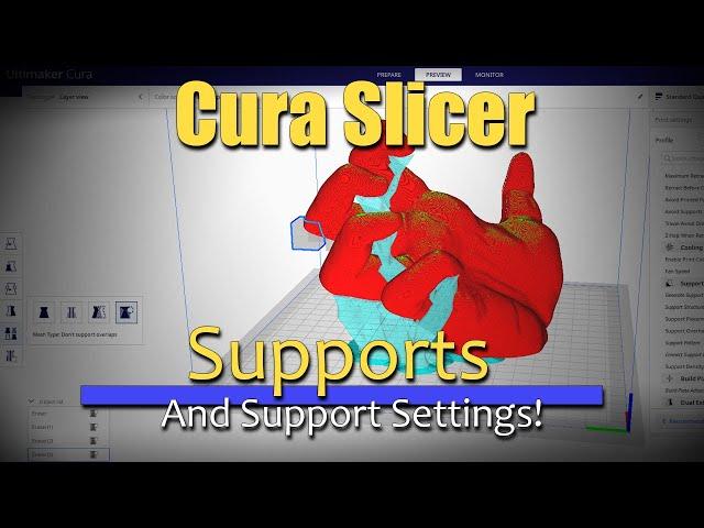 Cura Support Tutorial  - Support Tips and Tricks