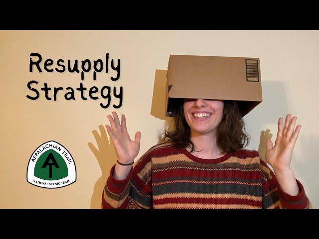 Resupply Strategy & 1st Supply | Appalachian Trail 2023 NOBO