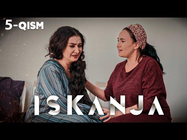 Iskanja (o'zbek serial) | Исканжа (ўзбек сериал) 5-qism