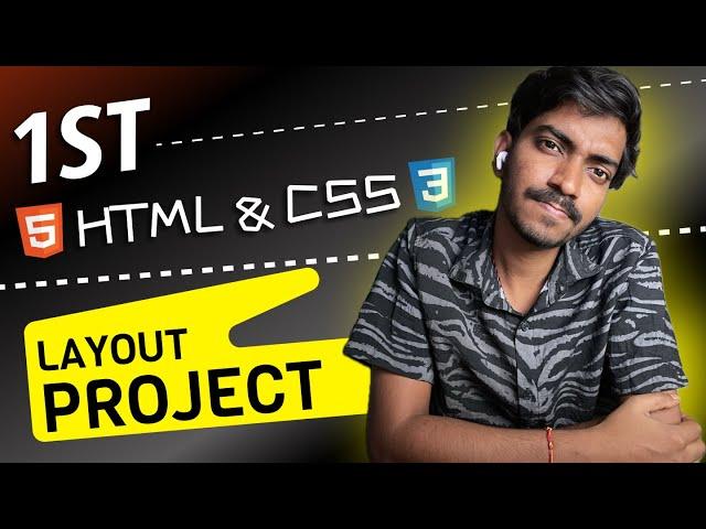 10 HTML CSS Practice  PROJECTS  Hindi  2024 | Project 1 | Basic To Advance Layout