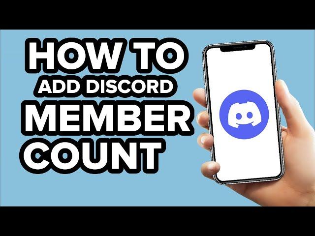 How to add Discord Member Count (2023)