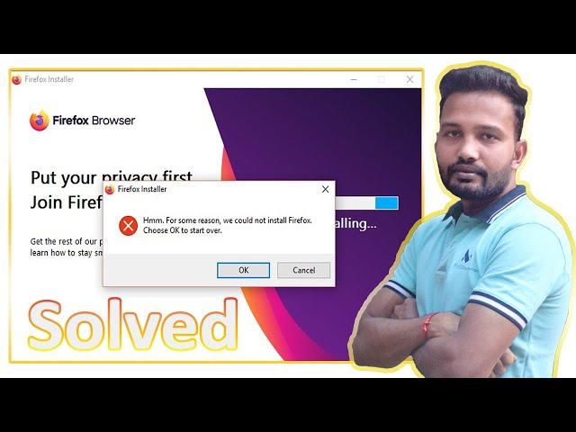 How To Fix -We could not install Firefox Error?  [Exclusive Video 2020]