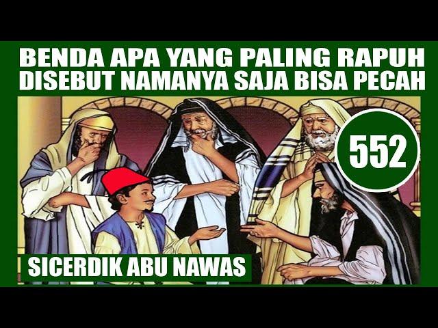 SICERDIK ABU NAWAS DENGAN TEKA TEKI YANG KONYOL - HUMOR SUFI