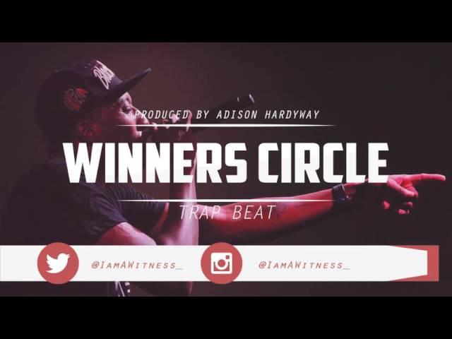 "Winners Circle" (Prod. by Adison Hardyway)