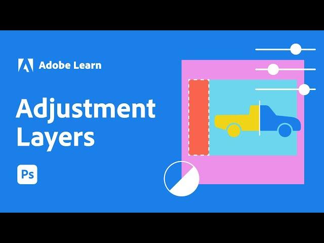 Get to Know Adjustment Layers in Adobe Photoshop | Adobe Photoshop