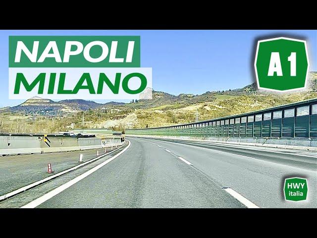 A1 Autostrada del Sole - Percorso completo | NAPOLI - MILANO