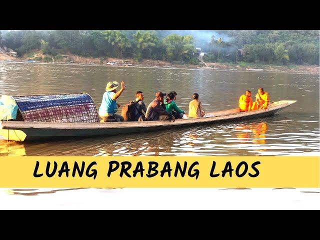 Luang Prabang Laos and why it is the best place in Southeast Asia to relax