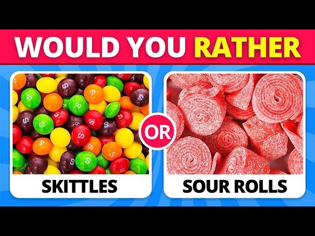 Would You Rather? Candy & Sweets 