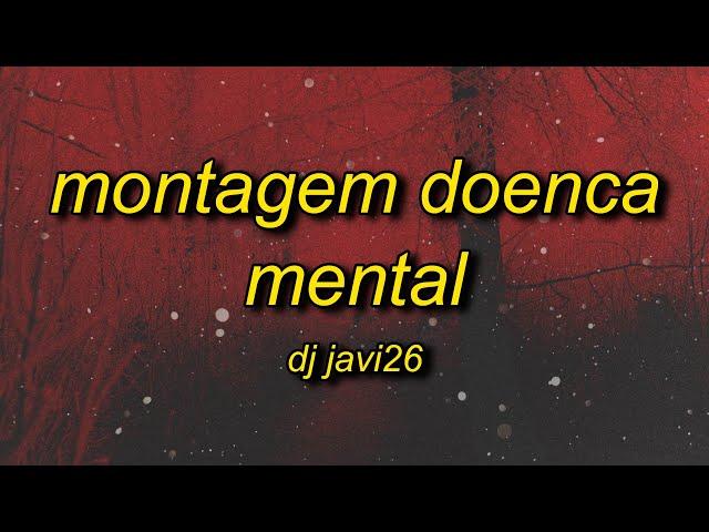 MONTAGEM DOENCA MENTAL (Slowed)