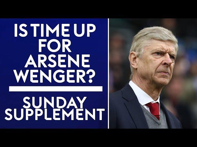 Is time up for Arsene Wenger? | Sunday Supplement | Full Show