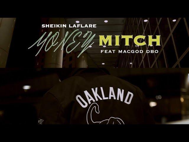 Sheikin Laflare ft. Mac God Dbo - Money Mitch