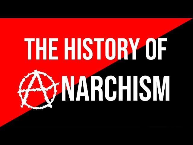 Introduction to the History of Anarchism