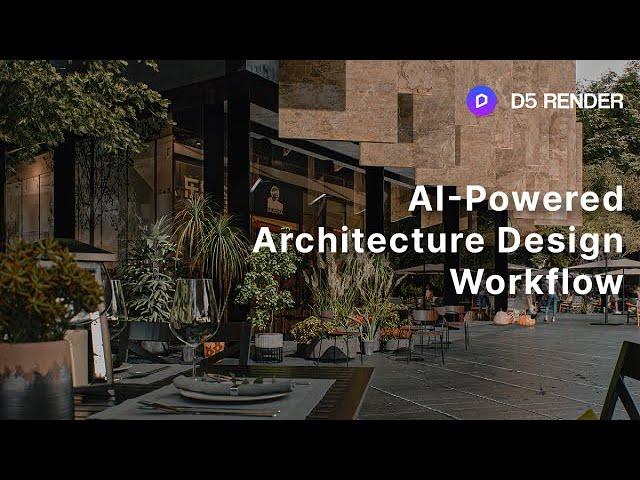 AI-Powered Architectural Design Visualization Workflow that Every Architect Should Know | D5 Render