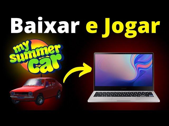 Como Baixar e Jogar My Summer Car no PC (FRACO OU FORTE) 2024