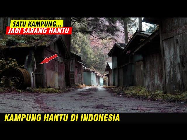 7 KAMPUNG HANTU DI INDONESIA