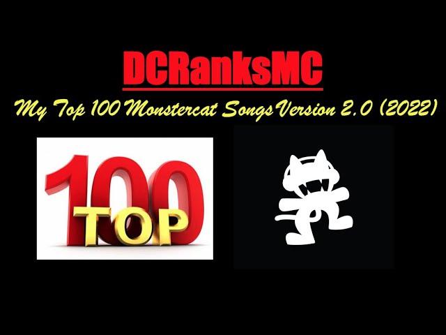 My Top 150 Monstercat Songs (2022 Edition)