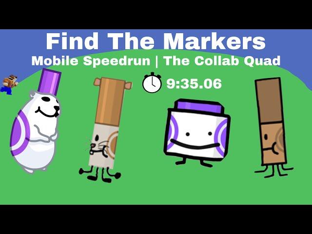 The Collab Quad Mobile Speedrun | 9:35.06 | Find The Markers/Cornbreads/Chomiks